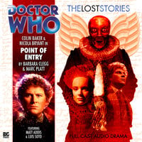 Doctor Who - The Lost Stories, Series 1, 6: Point of Entry (Unabridged) - Marc Platt, Barbara Clegg