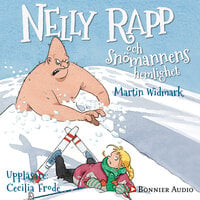 Nelly Rapp och snömannens hemlighet - Martin Widmark