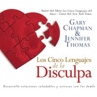 Los Cinco Lenguajes de la Disculpa - Gary Chapman, Jennifer Thomas