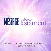 The Message Bible - Eugene H. Peterson