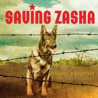 Saving Zasha - Randi Barrow