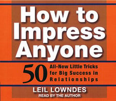 How To Impress Anyone - Leil Lowndes