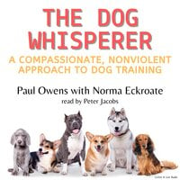 The Dog Whisperer - Norma Eckroate, Paul Owens
