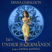 Under jegermånen - 1 - Diana Gabaldon