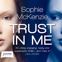 Trust in Me - Sophie McKenzie
