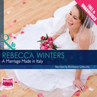 A Marriage Made in Italy - Rebecca Winters