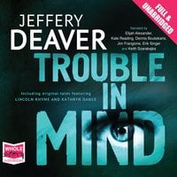 Trouble in Mind - Jeffery Deaver