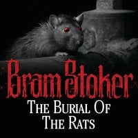 The Burial of the Rats - Bram Stoker