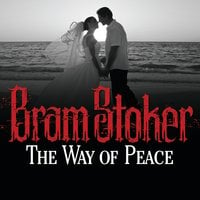 The Way of Peace - Bram Stoker
