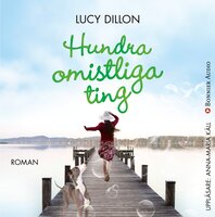 Hundra omistliga ting - Lucy Dillon