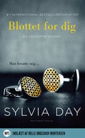 Blottet for dig - Sylvia Day
