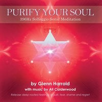 396Hz Solfeggio Meditation - Glenn Harrold, Ali Calderwood