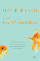 Dette er vand - David Foster Wallace