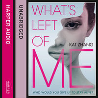 What’s Left of Me - Kat Zhang