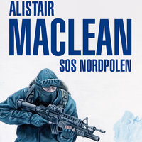 SOS Nordpolen - Alistair MacLean