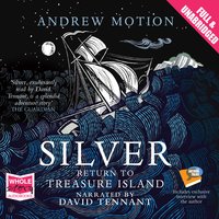 Silver: Return to Treasure Island - Andrew Motion