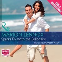 Sparks Fly With the Billionaire - Marion Lennox