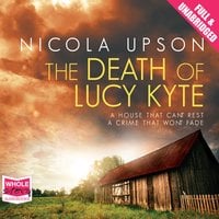 The Death of Lucy Kyte - Nicola Upson