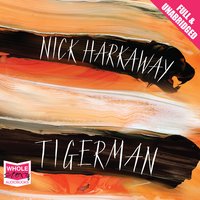 Tigerman - Nick Harkaway
