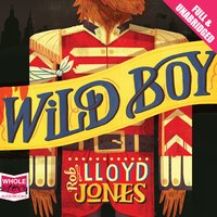 Wild Boy - Rob Lloyd Jones