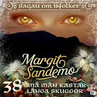 Små män kastar långa skuggor - Margit Sandemo