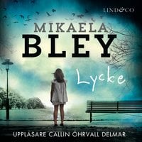 Lycke - Mikaela Bley