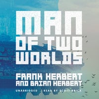 Man of Two Worlds - Frank Herbert, Brian Herbert