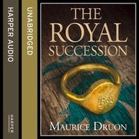 The Royal Succession - Maurice Druon