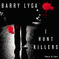 I hunt killers: I hunt Killers 1