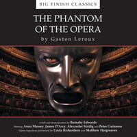 The Phantom of the Opera - Big Finish Production