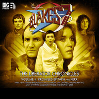 Blake's 7, The Liberator Chronicles, Vol. 4 (Unabridged) - Scott Handcock, Nigel Fairs, Nick Wallace