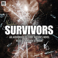 Survivors (Unabridged) - Terry Nation