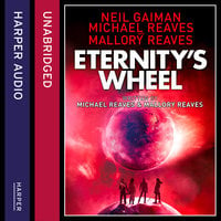 Eternity’s Wheel - Michael Reaves, Neil Gaiman