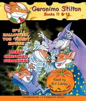 It's Halloween, You 'Fraidy Mouse! & Merry Christmas, Geronimo!