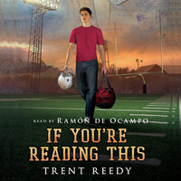 If You're Reading This - Trent Reedy