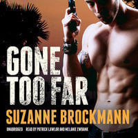 Gone Too Far - Suzanne Brockmann