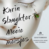 Mooie meisjes - Karin Slaughter