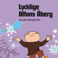 Lycklige Alfons Åberg - Gunilla Bergström