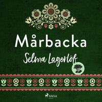 Mårbacka - Selma Lagerlöf