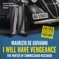 I Will Have Vengeance: The Winter of Commissario Ricciardi - Maurizio de Giovanni
