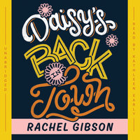 Daisy’s Back in Town - Rachel Gibson