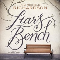 Liar’s Bench - Kim Michele Richardson