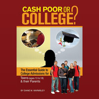 Cash Poor or College? - Diane M. Warmsley