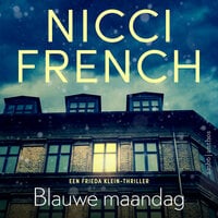 Blauwe maandag: Een Frieda Klein thriller - verkorte versie - Nicci French