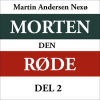 Morten den røde 2 - Martin Andersen Nexø