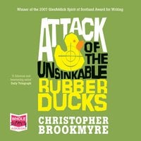 Attack of the Unsinkable Rubber Ducks - Chris Brookmyre