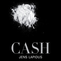 Cash - Jens Lapidus
