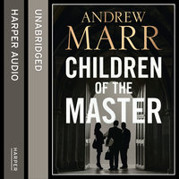 Children of the Master - Andrew Marr