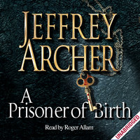 A Prisoner of Birth - Jeffrey Archer