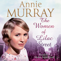 The Women of Lilac Street - Annie Murray
